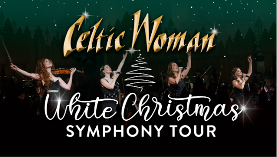 Celtic Woman - White Christmas Symphony Tour 2024
