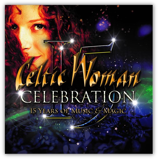 Celtic Woman is proud to present 'Celebration - 15 Years of Music and Magic'.