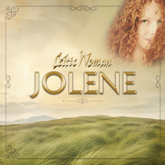 Celtic Woman New Single ‘Jolene'