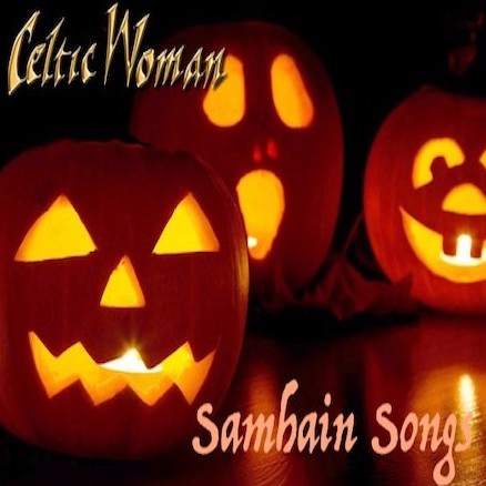 Celtic Woman Special Halloween Playlist